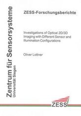 Investigations of Optical 2D/3D Imaging with Different Sensor and Illumination Configurations