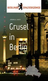 Grusel in Berlin
