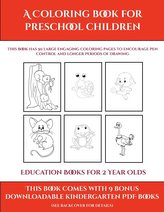 Education Books for 2 Year Olds (A Coloring book for Preschool Children)