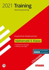 STARK Lösungen zu Training Abschlussprüfung Hauptschule 2021 - Mathematik 9. Klasse - Niedersachsen