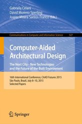 Computer-Aided Architectural Design Futures -- New Technologies and the Future of the Built Environment
