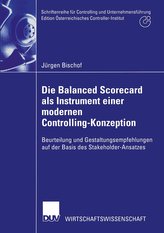 Die Balanced Scorecard als Instrument einer modernen Controlling-Konzeption