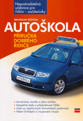 Autoškola Příručka dobrého řidiče