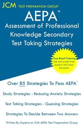 AEPA Assessment of Professional Knowledge Secondary - Test Taking Strategies