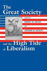 The Great Society and the High Tide of Liberalism