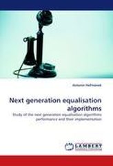 Next generation equalisation algorithms