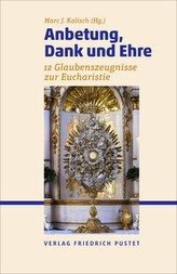 Anbetung, Dank und Ehre