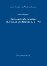 Die islamistische Bewegung in Jordanien und Palästina 1945 - 1989