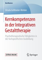 Kernkompetenzen in der Integrativen Gestalttherapie