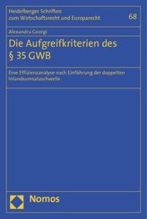 Die Aufgreifkriterien des § 35 GWB