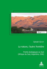 La nature, l\'autre «frontière»