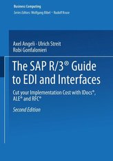 The SAP R/3® Guide to EDI and Interfaces