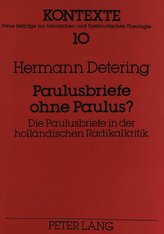 Paulusbriefe ohne Paulus?