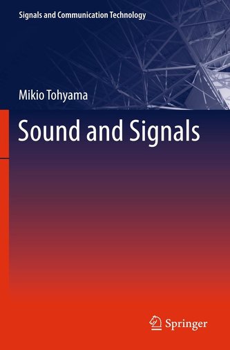 Sound and Signals Sound and Signals