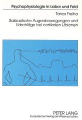 Sakkadische Augenbewegungen und Lidschläge bei cortikalen Läsionen