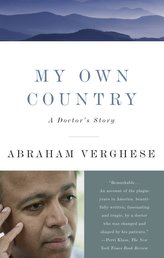 My Own Country: A Doctor\'s Story