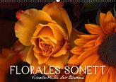 Florales Sonett - Visuelle Musik der Blumen (Wandkalender 2021 DIN A2 quer)