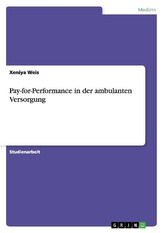 Pay-for-Performance in der ambulanten Versorgung