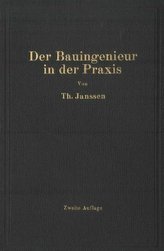 Der Bauingenieur in der Praxis