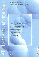 Steuerung der Flockung und Filtration bei der Aufbereitung von Talsperrenwasser zu Trinkwasser