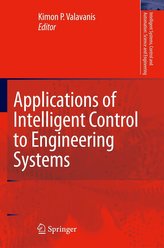 Applications of Intelligent Control to Engineering Systems