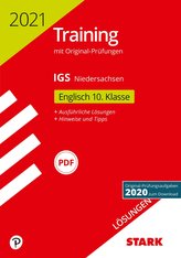 STARK Lösungen zu Original-Prüfungen und Training Abschlussprüfung IGS 2021 - Englisch 10. Klasse - Niedersachsen