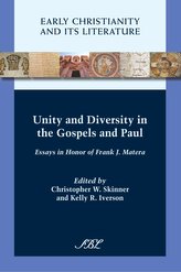 Unity and Diversity in the Gospels and Paul