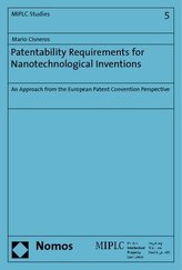 Patentability Requirements for Nanotechnological Inventions