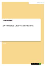 E-Commerce. Chancen und Risiken