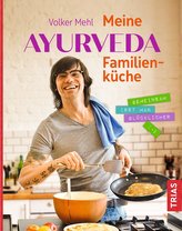 Meine Ayurveda-Familienküche