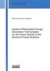 Impact of Renewable Energy Generation Technologies on the Power Quality of the Electrical Power Systems