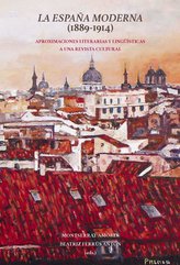 La España Moderna (1889-1914). Aproximaciones literarias y lingüísticas a una revista cultural