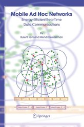 Mobile Ad Hoc Networks: Energy-Efficient Real-Time Data Communications