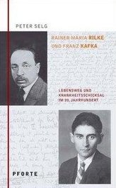 Rainer Maria Rilke - Franz Kafka