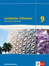 Lambacher Schweizer Mathematik 9 - G8. Ausgabe Nordrhein-Westfalen. Schülerbuch Klasse 9