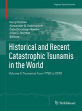 Historical and Recent Catastrophic Tsunamis in the World Volume 2