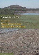 Climate, Environment and Agriculture in Assyria
