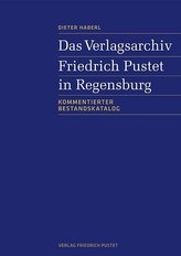 Das Verlagsarchiv Friedrich Pustet in Regensburg