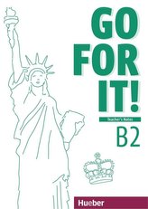 Go for it! B2. Teacher\'s Notes - Lehrerhandbuch