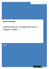 \"Survival factors\" in Frank McCourt´s \"Angela´s Ashes\"