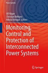 Monitoring, Control and Protection of Interconnected Power Systems