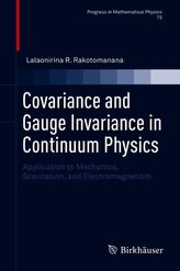 Covariance and Gauge Invariance in Continuum Physics