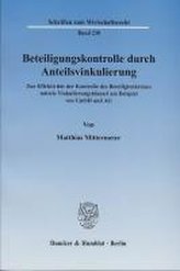 Beteiligungskontrolle durch Anteilsvinkulierung