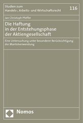 Die Haftung in der Entstehungsphase der Aktiengesellschaft