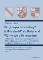 Die \"Kriegsverbrecherfrage\" in Rheinland-Pfalz, Baden und Württemberg-Hohenzollern