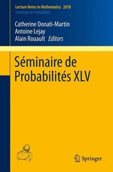 Séminaire de Probabilités XLV