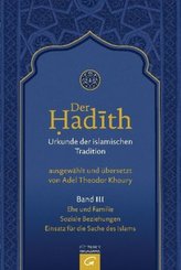 Der Hadith, Urkunde der islamischen Tradition. Bd.3