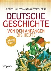 Allgemeinbildung: Deutsche Geschichte von den Anfängen bis heute