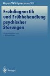 Frühdiagnostik und Frühbehandlung psychischer Störungen