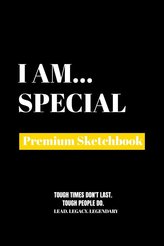I Am Special: Premium Blank Sketchbook